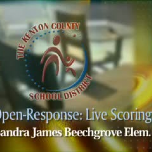 Open Response: Live Scoring Beechgrove Elem.