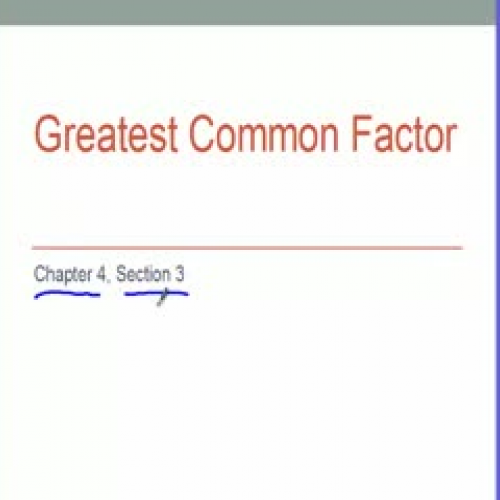 4-3 Greatest Common Factor