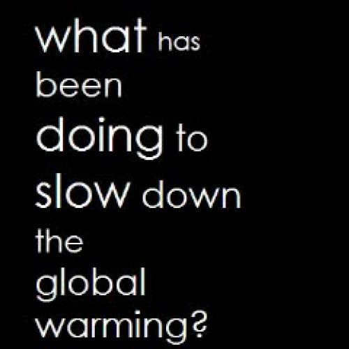 What has been doing to slow down the global w