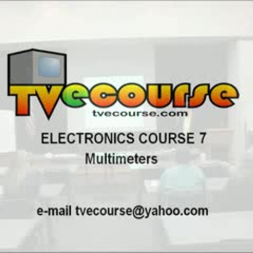 Electronics Course 7