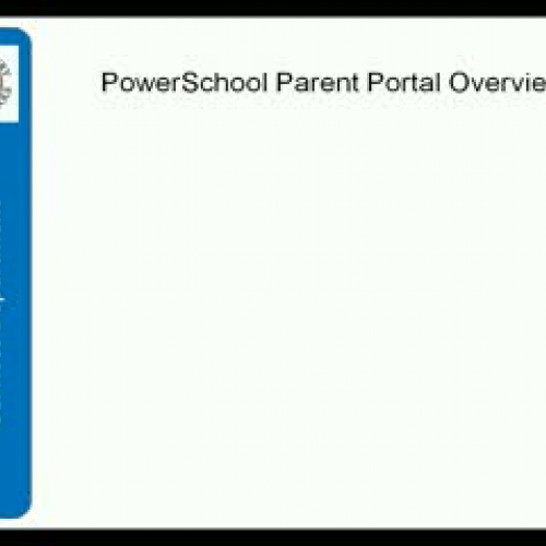 PowerSchool Parent Portal Tutorial - Overview