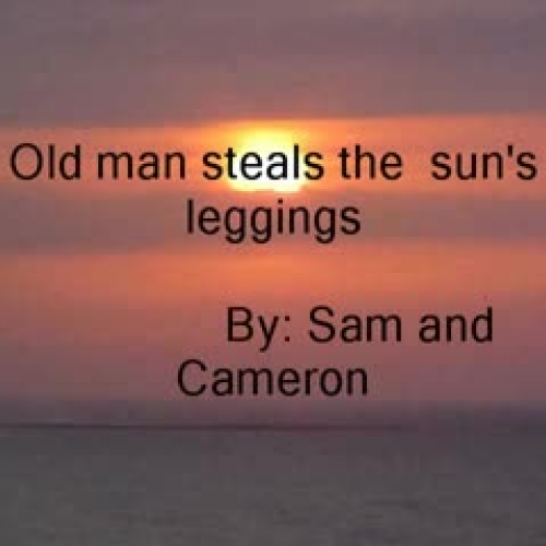 Old Man Steals The Sun's Leggings