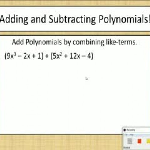 6.3 Adding, Subtracting, and Multiplying Poly