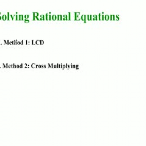 Solving Rational Equations using the LCD Meth