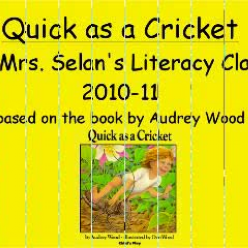 Quick as a Cricket 2011