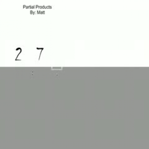 Matt's Partial Products