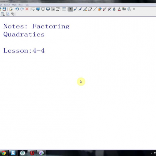 Lesson 4-4 Factoring Quadratics