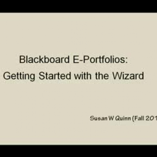 •	Getting Started with the E-Portfolio Wizard