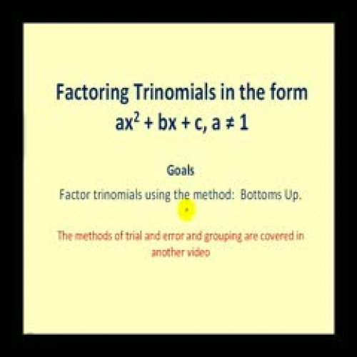 Factoring Trinomials Using Bottoms-Up