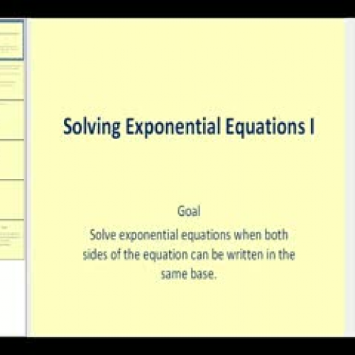 Solving Exponential Equations - Part 1 of 2