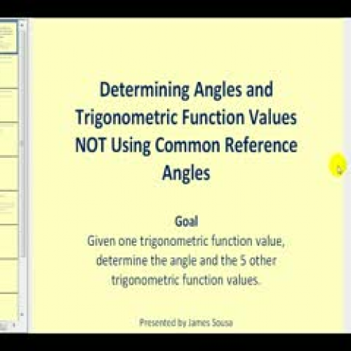 Determining Angles and Trig Function Values N