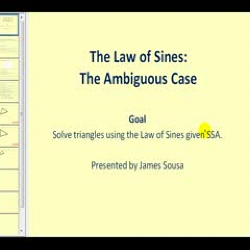 The Law of Sines:  The Ambiguous Case