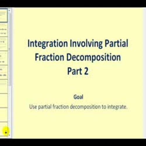 Integration Using Partial Fraction Decomposit