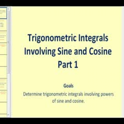 Trigonometric Integrals Involving Powers of S