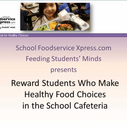 Reward Students Who Make Healthy Food Choices