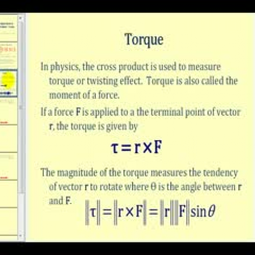 An Application of Cross Products:  Torque