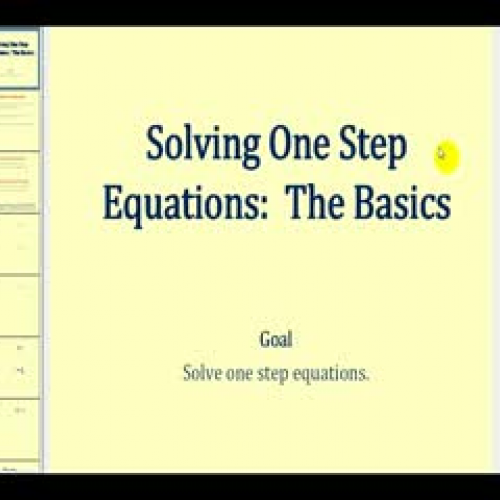 Solving One Step Equations:  The Basic