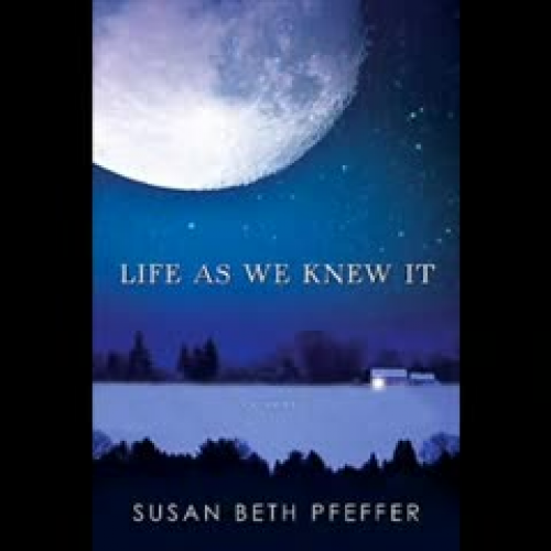 LIFE AS WE KNEW IT, by Susan Beth Pfeffer