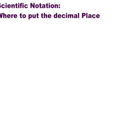 Scientific Notation Where to put the decimal