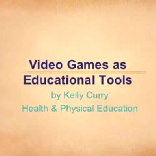 Video Games as Educational Tools