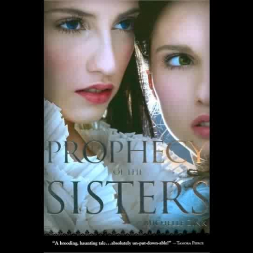 Prophecy of the Sisters by Michelle Zink