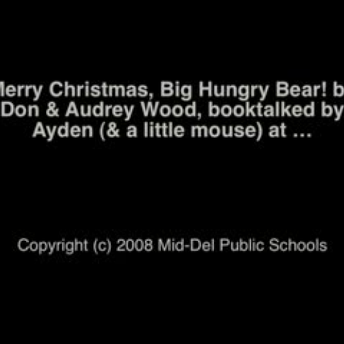 MERRY CHRISTMAS BIG HUNGRY BEAR, by Don Wood