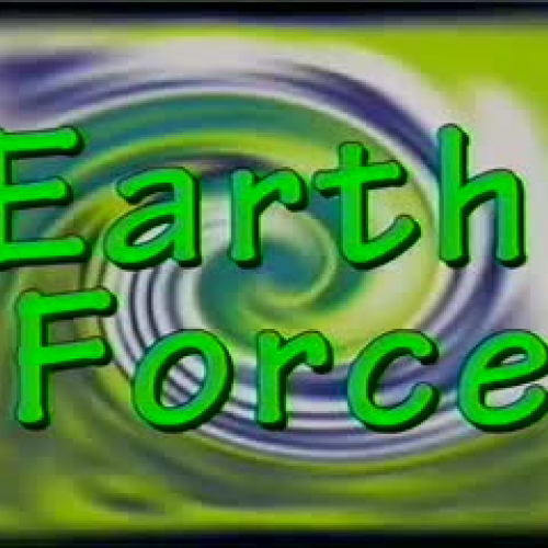 Earth Force Introduction
