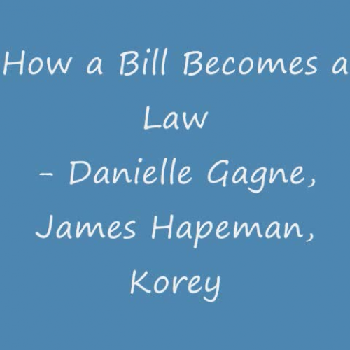 How a Bill Becomes a Law