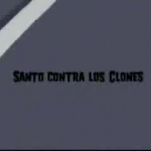 Santo vs. Los clones cap 4