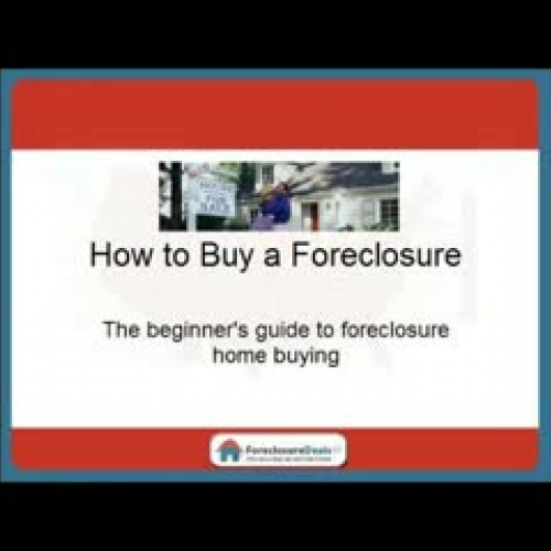 Foreclosure Home Buying: The Begginer's Guide