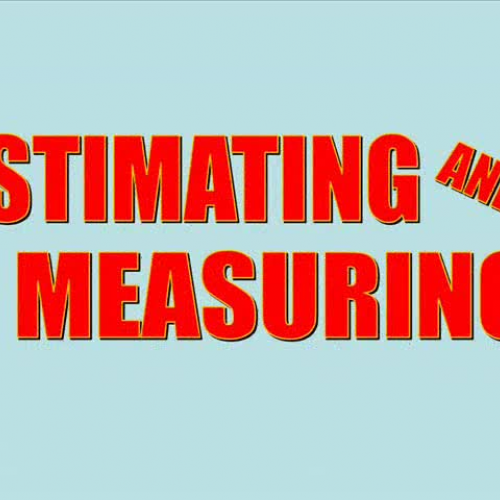 Adventures in Mathopolis: Estimating and Meas