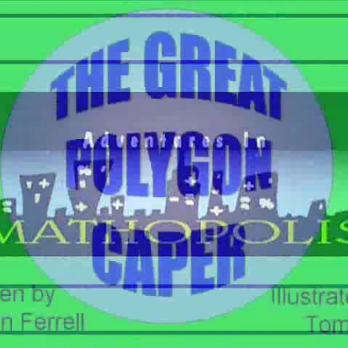 Adventures in Mathopolis: The Great Polygon C