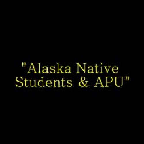 Alaska Native Student Roundtable: Part 1
