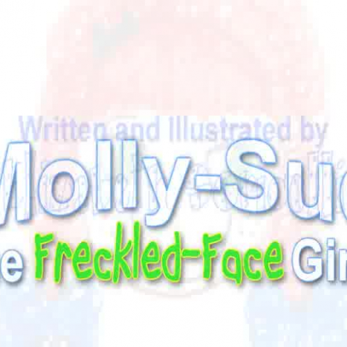 Molly Sue the Freckle-Faced Girl