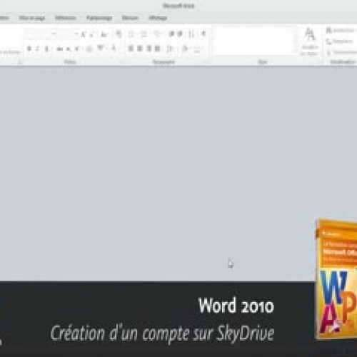 Word 2010 : Création d'un compte sur SkyDrive