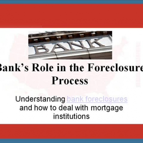 Banks Role in the Foreclosure Process