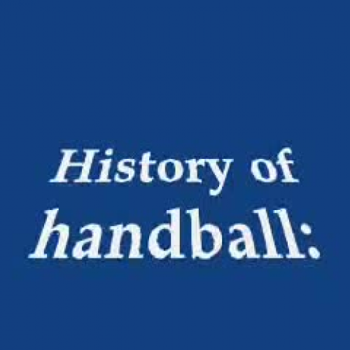 HISTORY OF HANDBALL