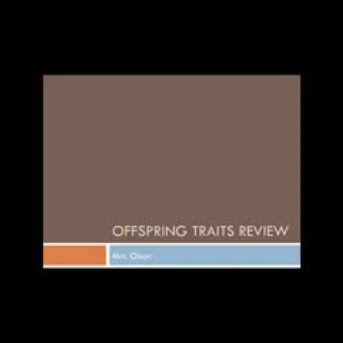 Offspring Traits Test Review