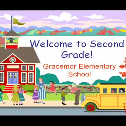 Welcome to Second Grade