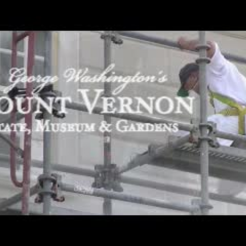 Historic Mount Vernon: The Mansion Gets Rusti