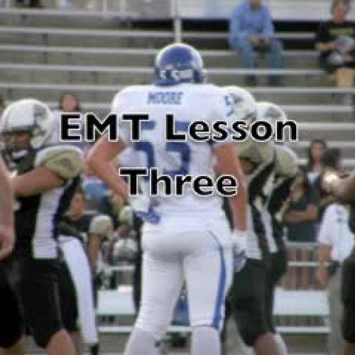 EMT Module One Lesson Three