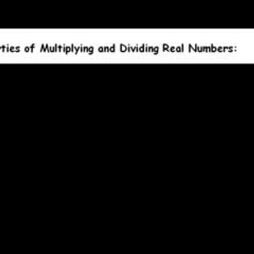 Properties of Multiplying and Dividing Real N