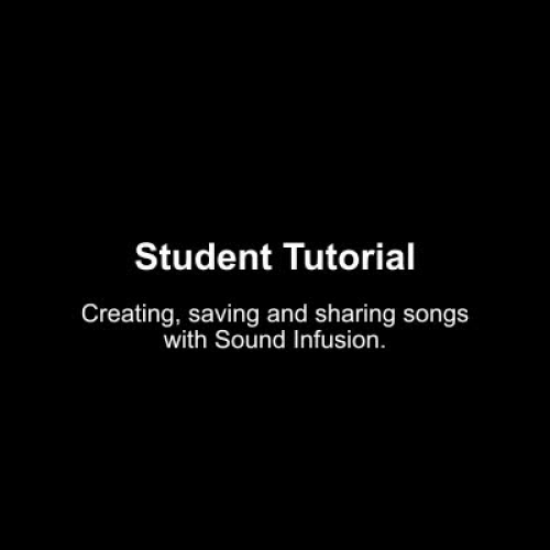 Sound Infusion Student Tutorial