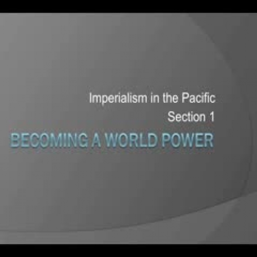 Becoming a World Power Section 1