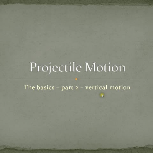 Projectile motion - vertical motion