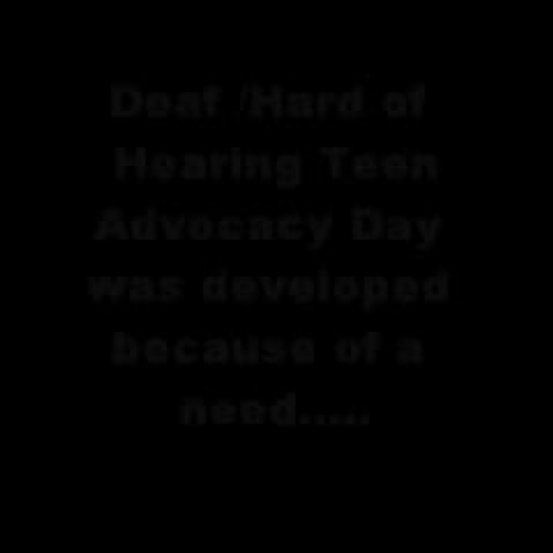What is a Deaf Hard of Hearing Self Advocacy 