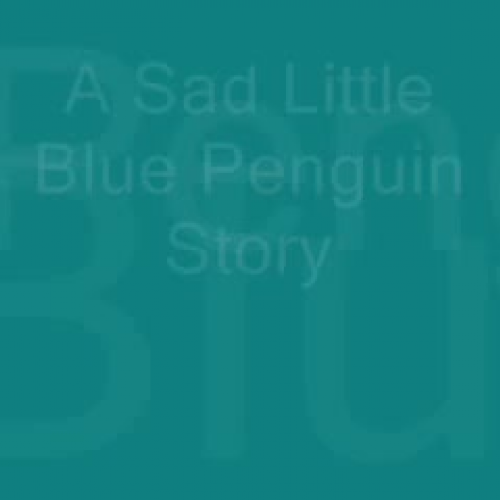 A Sad Penguin Story