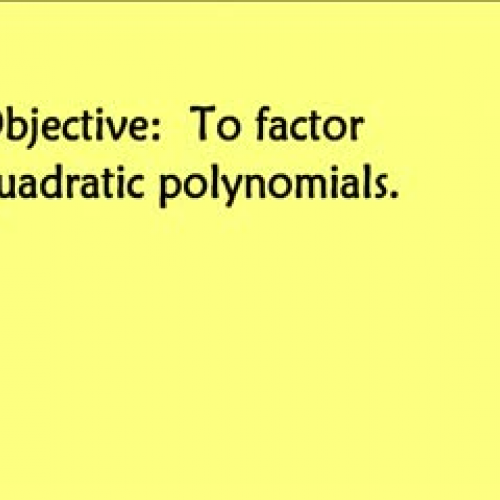 4-6 Factoring Quadratic Polynomials