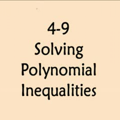 4-9 Solving Polynomial Inequalities