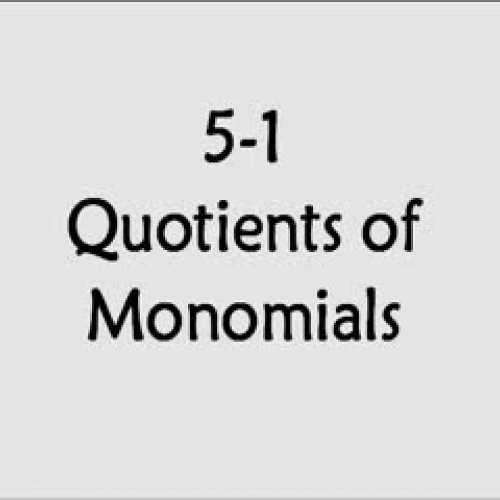5-1 Quotients of Monomials